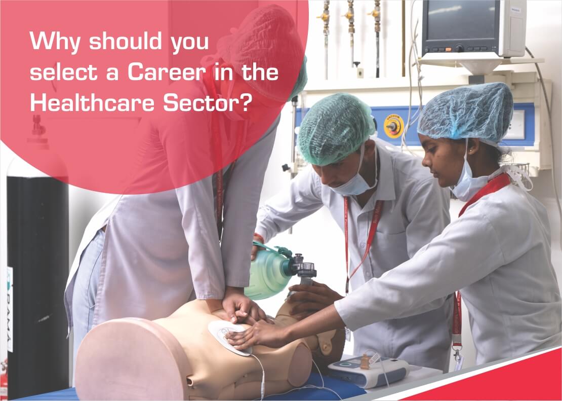 Why should you select a Career in the Healthcare Sector?